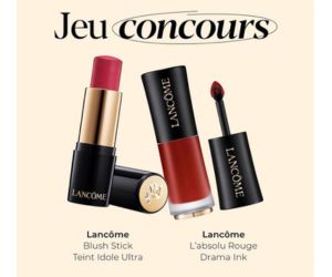 un rouge à lèvres et un blush Lancôme à gagner