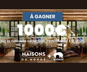bon d’achat de 1000 € offert par Maisons du Monde